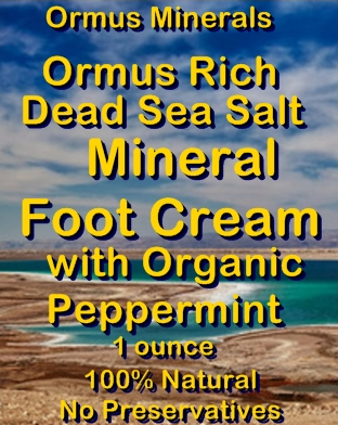 Ormus Minerals -Ormus Rich Dead Sea Salt Mineral Foot Cream with Organic Peppermint